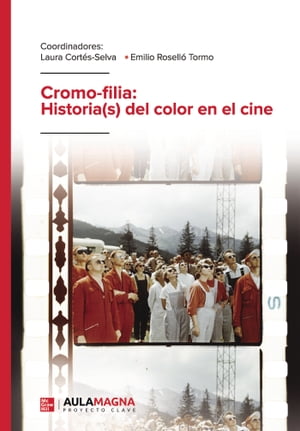 Cromo-filia:Historia(s)delcolorenelcine